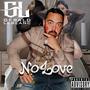 No Love (Explicit)