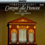 Frescobaldi: Canzoni Alla Francese