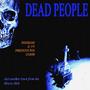 DEAD PEOPLE (feat. Hexmane, In$idious Poe & Ggrim) [Explicit]