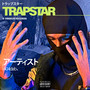 TRAPSTAR (Explicit)