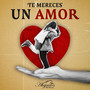 Te Mereces un Amor