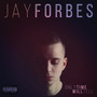 Only Time Will Tell (Explicit)
