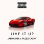 LIVE IT UP FEAT. FAZE2FLASHY