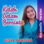 KALAH DALAM BERCINTA (Acoustic Version)