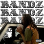 Bandz (Explicit)