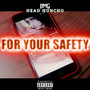 For Your Safety (Explicit)