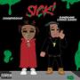 Sick (feat. BandGang Lonnie Bands) [Explicit]