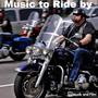 Music to Ride By