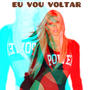 Eu vou voltar