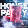 House Party (feat. DifferentCelebrity & JoeyDaDon) [Explicit]