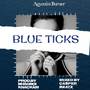 Blue Ticks (Explicit)