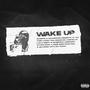 WAKE UP! (Explicit)