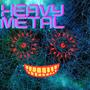 HEAVYMETAL (Explicit)