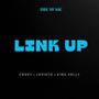 LInk Up (feat. Cessy & Lavinto)