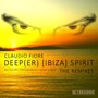 Deeper Ibiza Spirit (The Remixes)