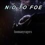 N.O TO FOE