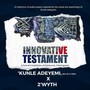 INNOVATIVE TESTAMENT