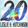 20 Hits of Leslie A. Hutchinson