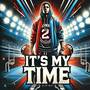 It's My Time