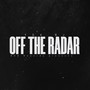 Off The Radar (Explicit)