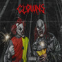 Clowns (Explicit)