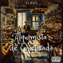 Alquimista de Quebrada (Explicit)