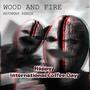 Wood and Fire (Mothman Remix) [Explicit]