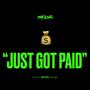 JUST GOT PAID (Explicit)