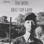 One Word About Rap Game (feat. Lil ACE) [Explicit]
