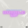 Bubble Up (Explicit)