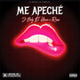 Me Apeche (Explicit)