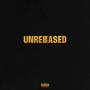 Unreleased (Explicit)