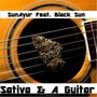 Sativa & A Guitar (feat. Black Sun)