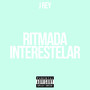 Ritmada Interestelar (Explicit)