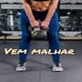 Vem Malhar (Explicit)