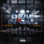 Dead Or In Jail (Explicit)