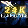 24K FREESTYLE (Explicit)