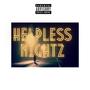 Helpless Nightz (Explicit)