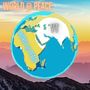 World@Peace (Explicit)