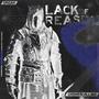 LACK OF REASON (feat. Drear) [Explicit]