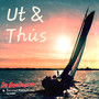 Ut & Thús