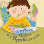 Comptines autour de l'appétit des petits