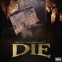 One Day UrryBody Gotta Die (Explicit)