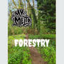 Forestry