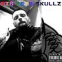 Big Bear SKULLZ (Explicit)