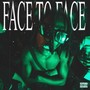 Face to Face (Explicit)