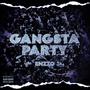 GANGSTA PARTY (Explicit)