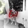 Evil (Live) [Explicit]