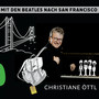 Mit den Beatles nach San Francisco