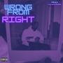 Wrong From Right (feat. Naomi Rose)